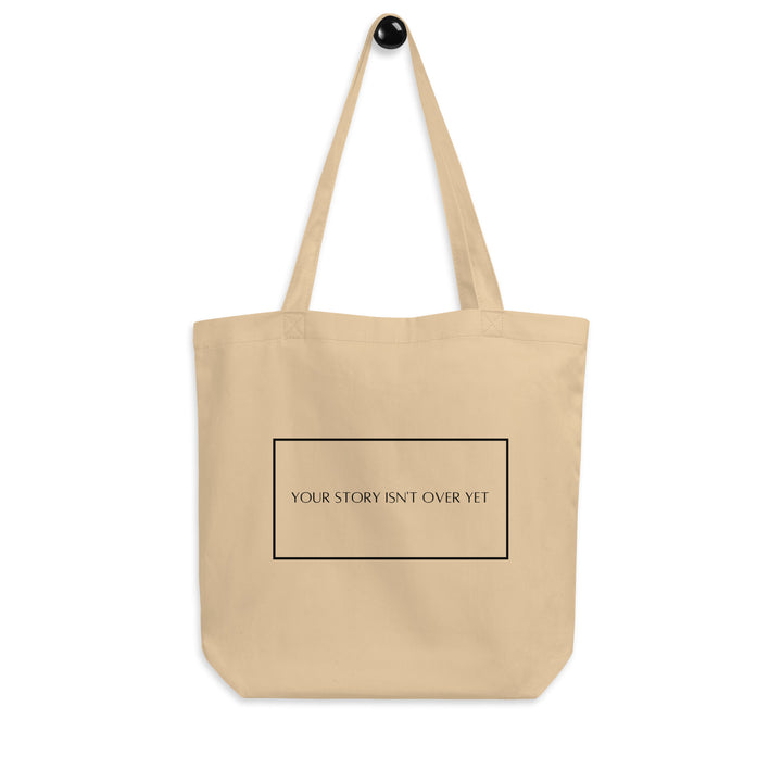 Oyster Color Eco Tote Bag (Your Story Isn't Over Yet)