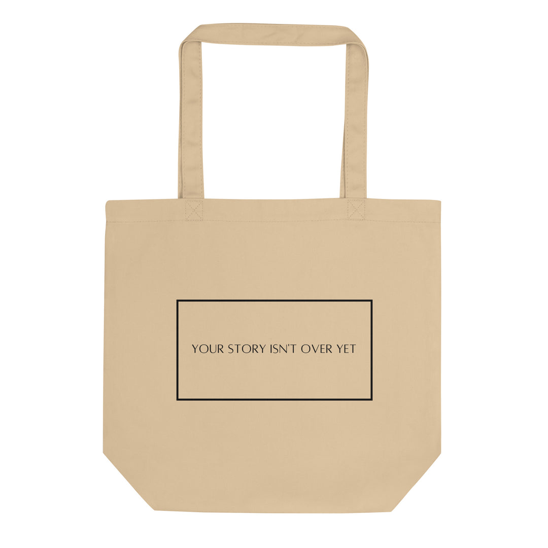 Oyster Color Eco Tote Bag (Your Story Isn't Over Yet)