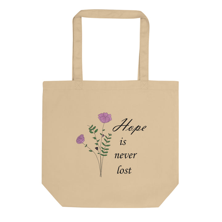 Organic Cotton Tote Bag (Hope is never lost)