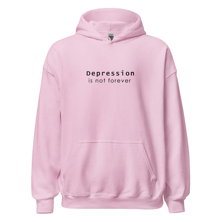 Depression is not forever Hoodie