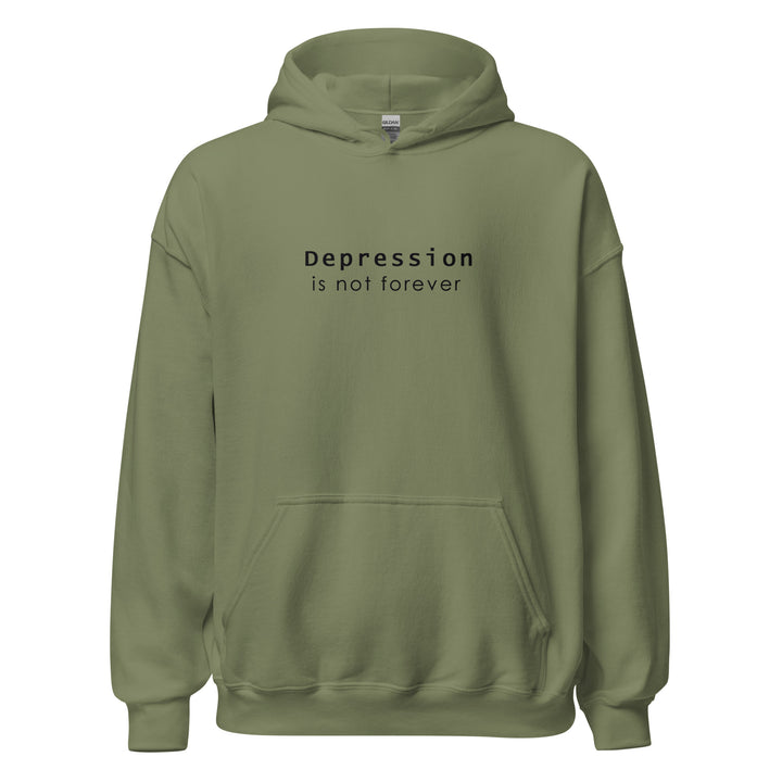 Depression is not forever Hoodie