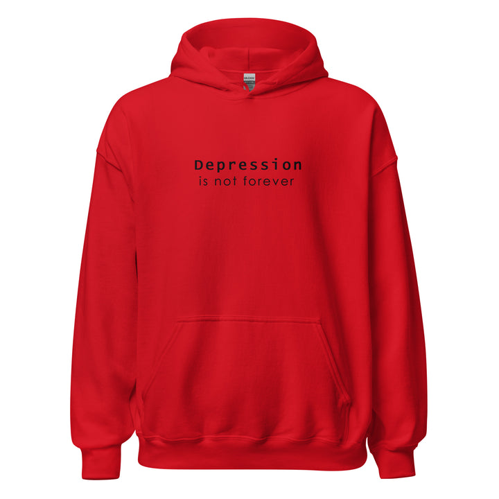 Depression is not forever Hoodie