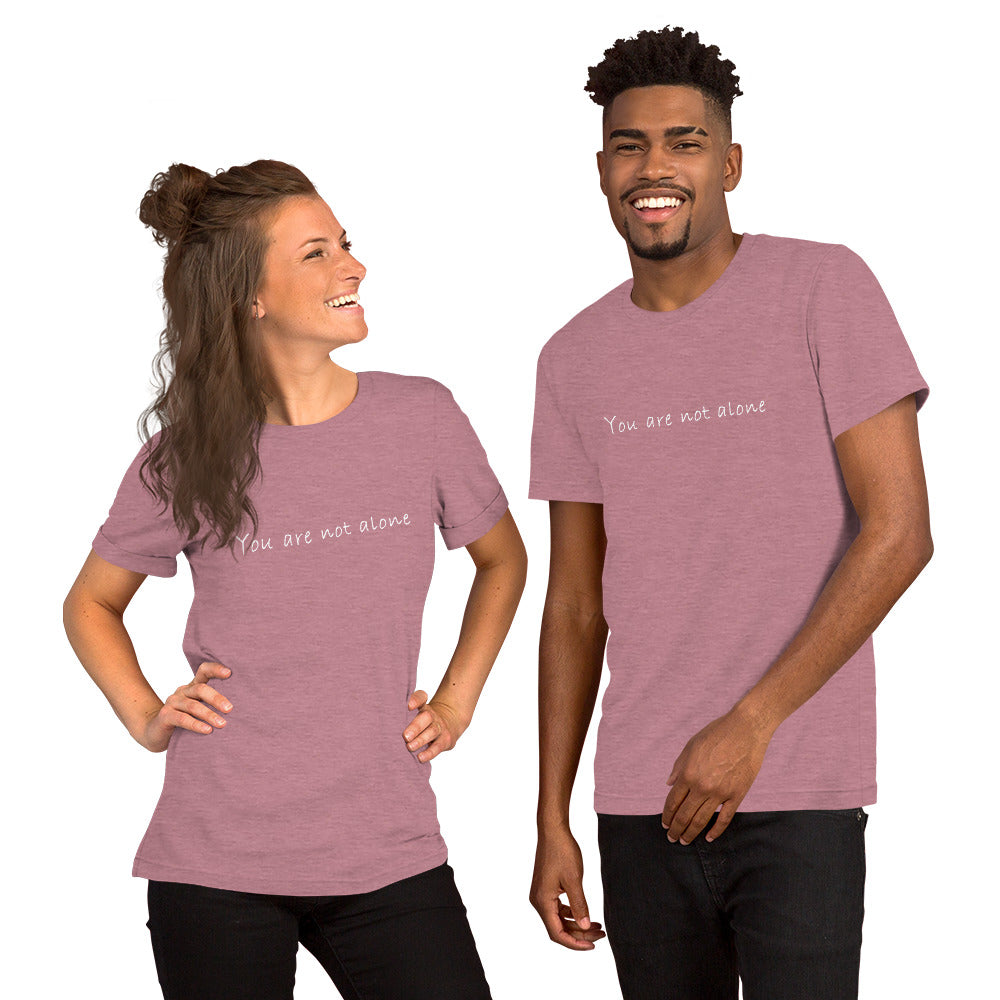 (You Are Not Alone Design) T-shirt for men and women - Plus Size