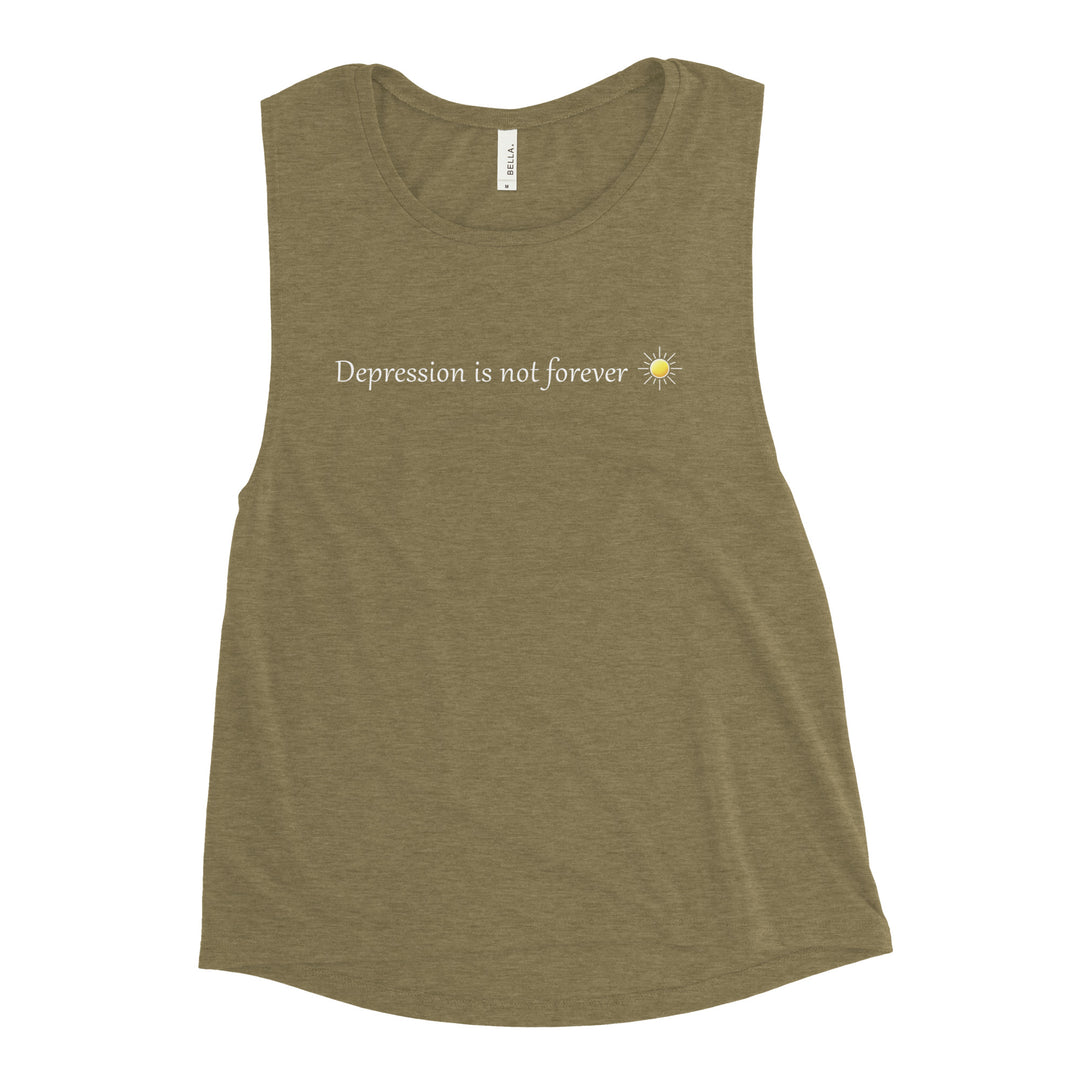 Ladies’ Muscle Tank (Depression is not forever design)