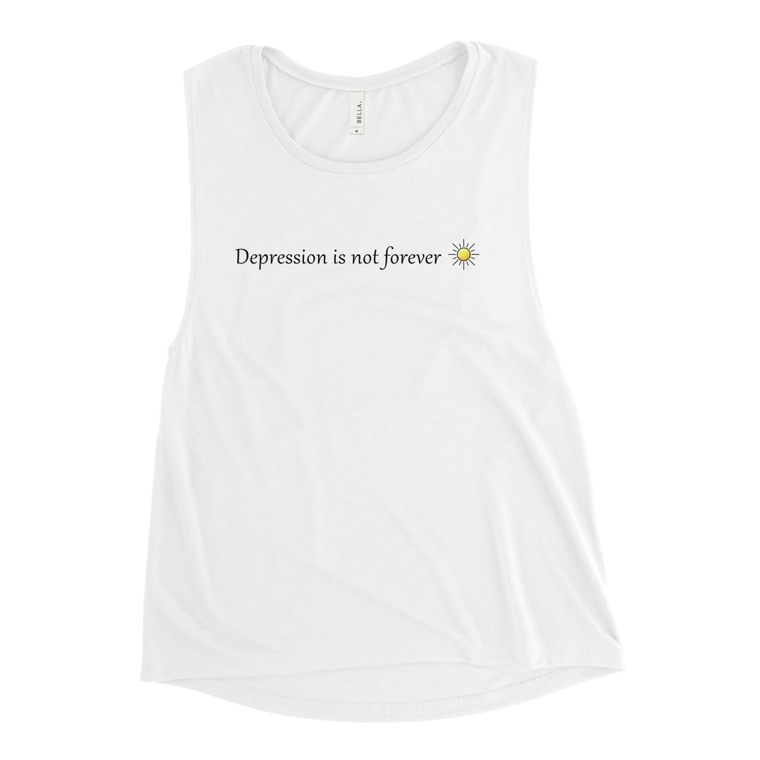 Ladies’ Muscle Tank (Depression is not forever design)